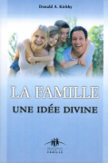 La famille, une idée divine