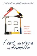 L'art de vivre la famille
