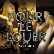 Pour le louer – Vol. 5