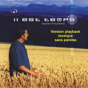 il est temps / Playback