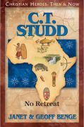 C.T. Studd - No retreat