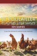 Le poulailler et autres lieux saints