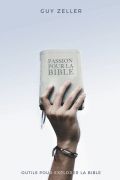 Passion pour la Bible