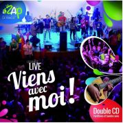 Viens avec moi - la ZAP - Louange live