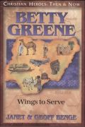 Betty Greene - Wings to serve