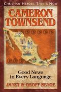 Cameron Townsend - Good news in every language