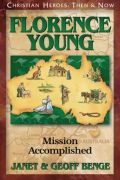 Florence Young - Mission Accomplished