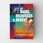 Biens, richesses et argent