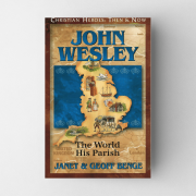 John Wesley - The world his parish
