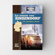 Le comte von Zinzendorf – Les premiers fruits