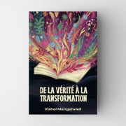 De la vérité à la transformation