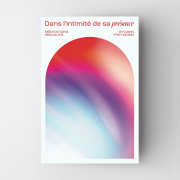 Dans l'intimité de sa présence