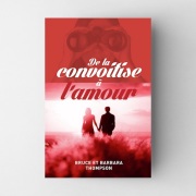 De la convoitise à l'amour