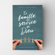 En famille au service de Dieu
