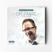 Oh J'aime ton nom
