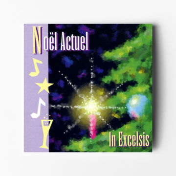 In Excelsis - Noël actuel