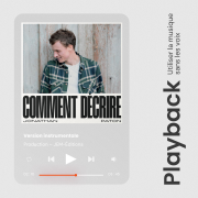 Comment décrire / Playback 