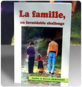 La famille, un formidable challenge