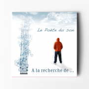 A la recherche de ...