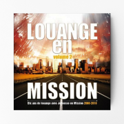Louange en mission – Vol. 2