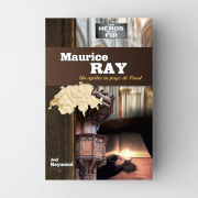 Maurice Ray - Un apôtre en pays de Vaud
