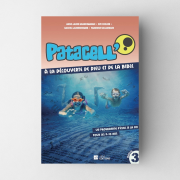 Patacell' 3 - A la découverte de Dieu et de la Bible