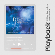 Dieu tu es grand / playback