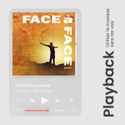 Face à Face, Prie / Playback
