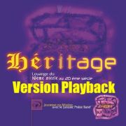Héritage / Playback