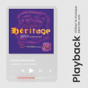 Héritage / Playback