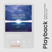 Les cieux ouverts / Playback
