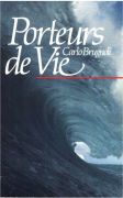 Porteurs de vie