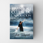 Revenir au coeur de l'adoration