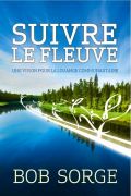 Suivre le fleuve