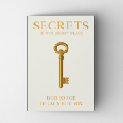 Secrets of the secret place