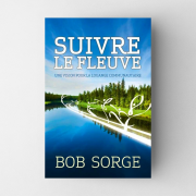 Suivre le fleuve
