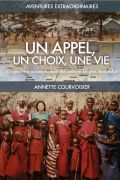 Un appel, un choix, une vie